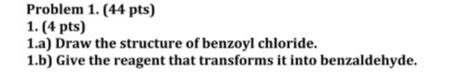  Problem 1. (44 pts) 1. (4 pts) 1.a) Draw the structure