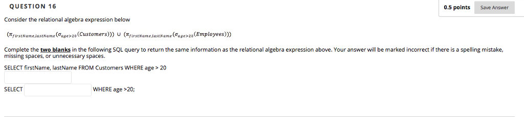 25. Your answer will be marked incorrect if there is a spelling