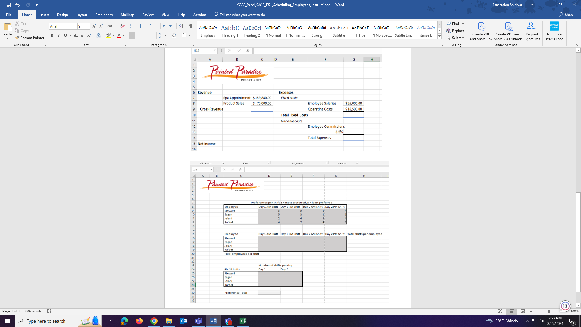  YO22_Excel_Ch10_PS1_Scheduling_Employees Project Description: The Painted Paradise Resort & Spa would like