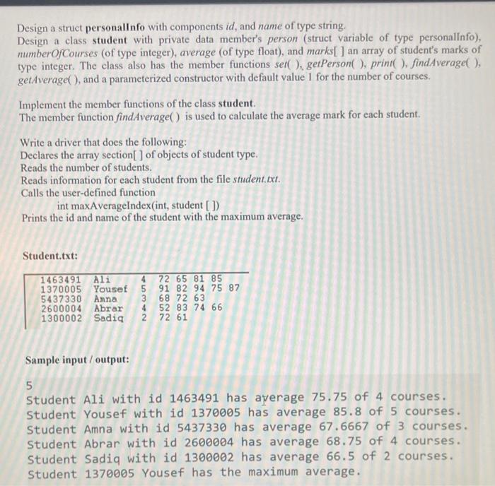 C++ C++ help! a Design a struct personalinfo with components id, and