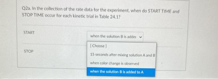 and STOP TIME occur for each kinetic trial in Table 24.1? START