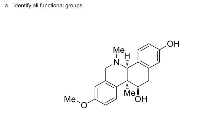  a. Identify all functional groups