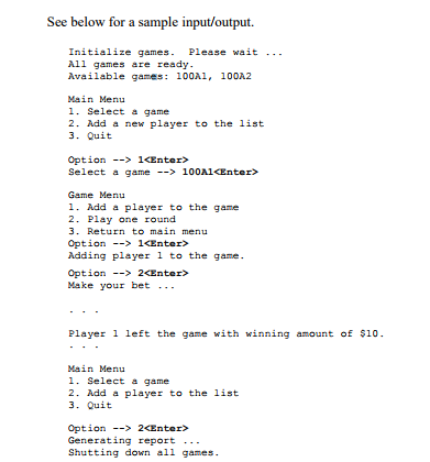 various versions of roulette game and it wants you to develop a