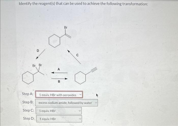 organic chemisty 2 need help with step A Identify the reagent(s) that