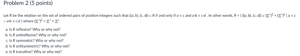  Problem 2 (5 points) Let R be the relation on the
