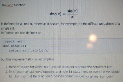  The sinc function sinc(x)=sin(x)x is defined for all real numbers x.