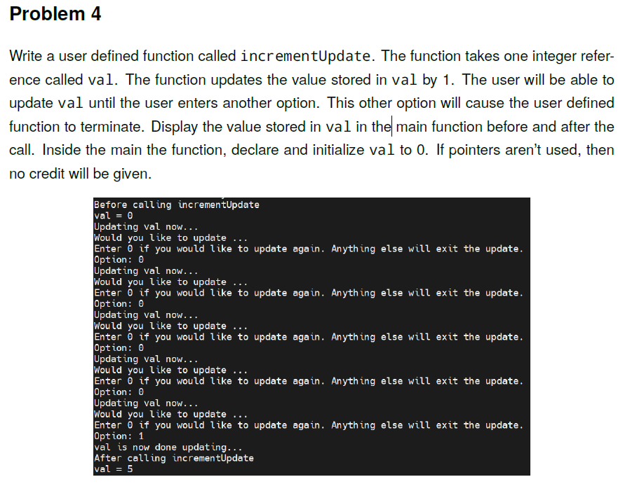 Need the code done in C language please :) Write a user