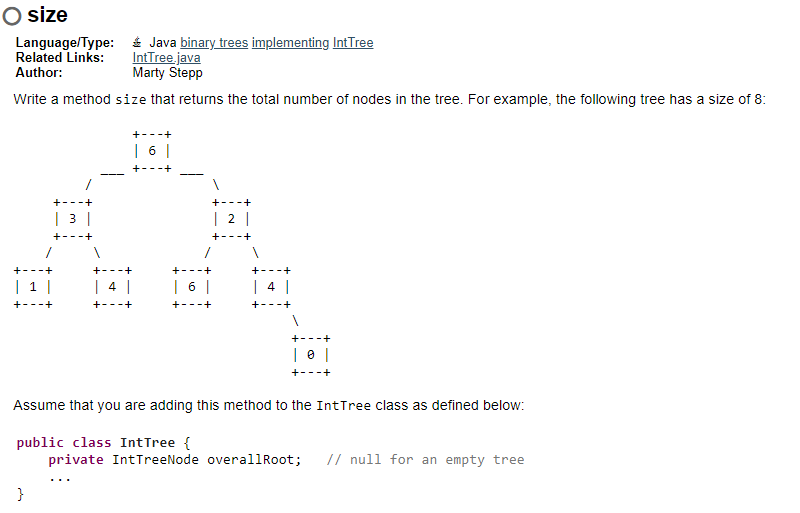  Language/Type: Java binary trees implementing IntTree Related Links: IntTree.java Author: Marty