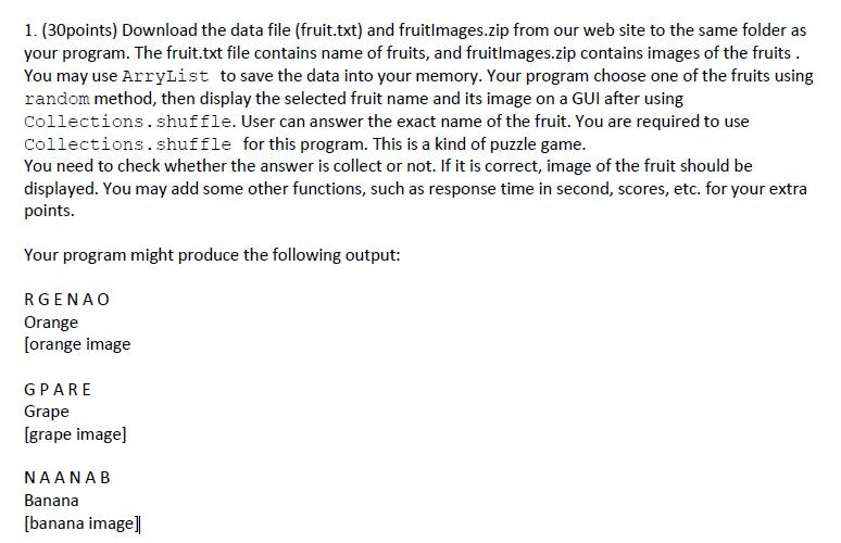 Who help me finish this java program ??? The FRUIT.txt is: B