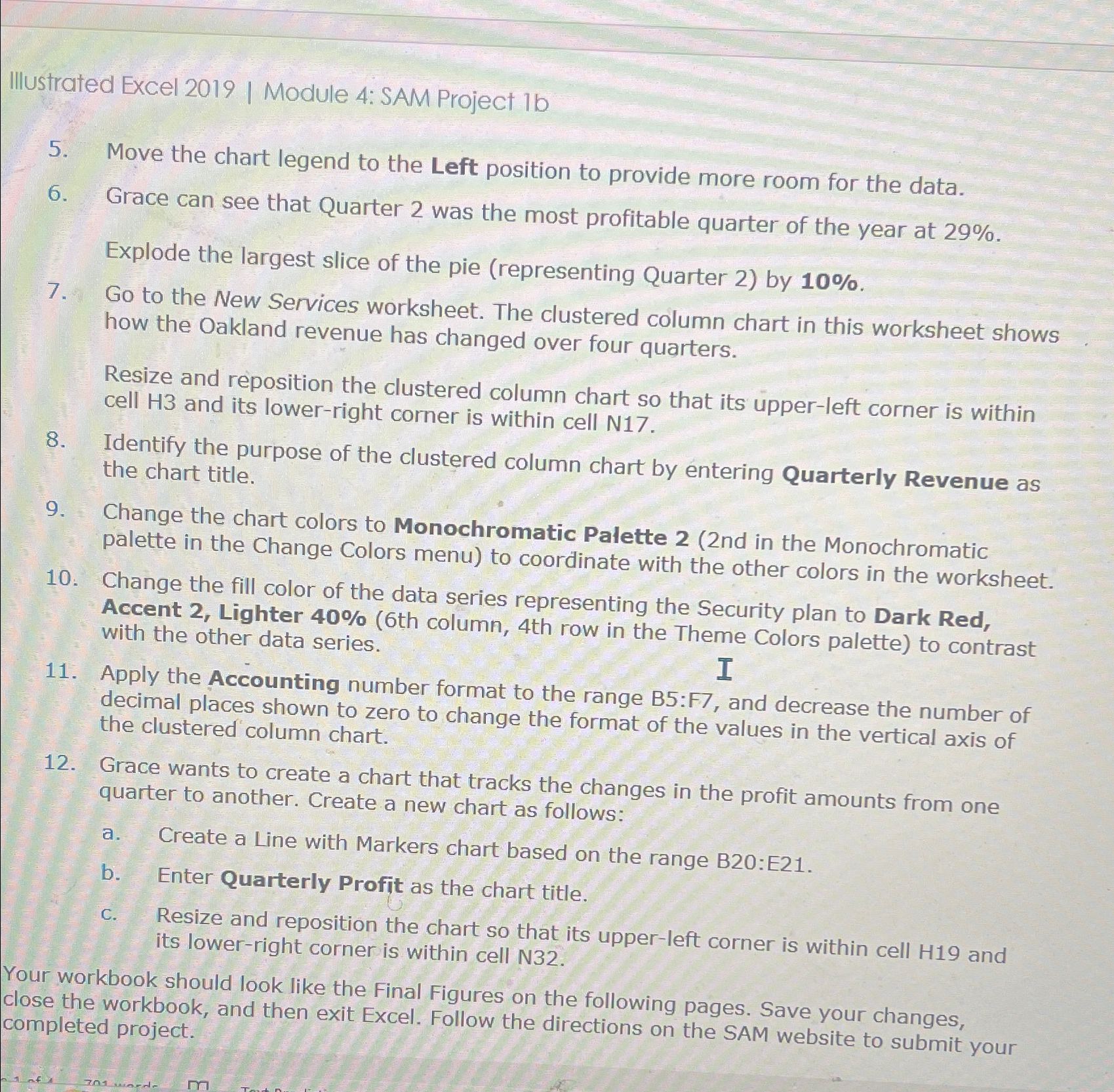  Illustrated Excel 2019 Module 4: SAM Project 1b 5. Move the