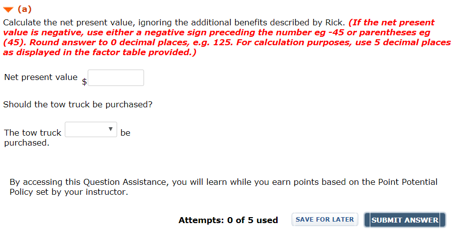should be purchased Initial cost Estimated useful life Net annual cash flows