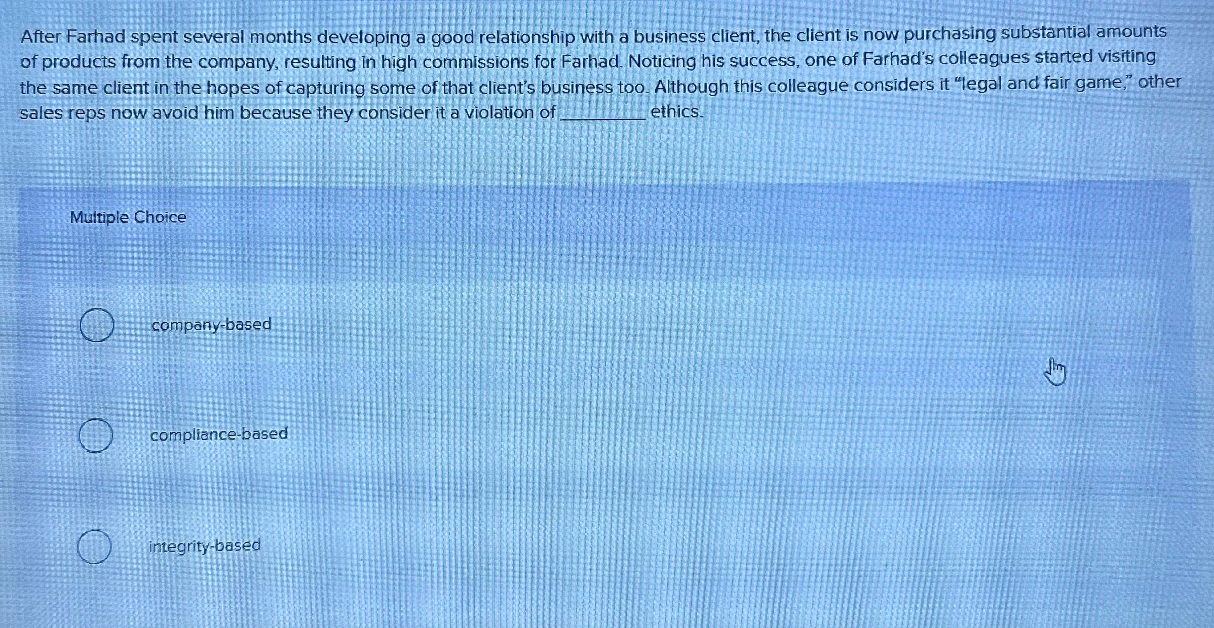  After Farhad spent several months developing a good relationship with a