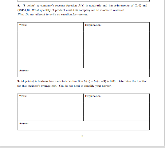 I need help with problems 8 and 9. Both need worded explanations.