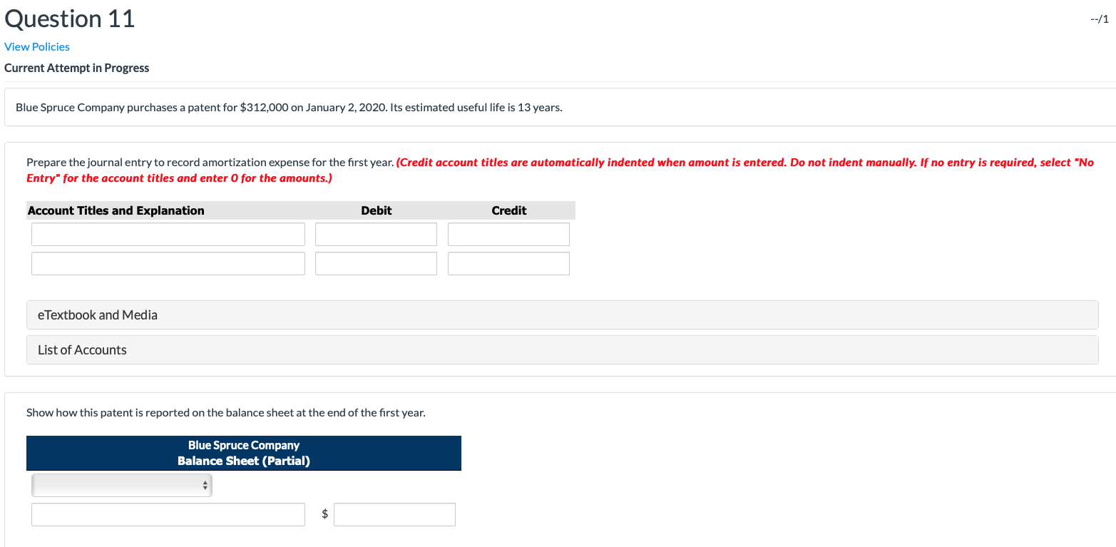 Question 11 --/1 View Policies Current Attempt in Progress Blue Spruce