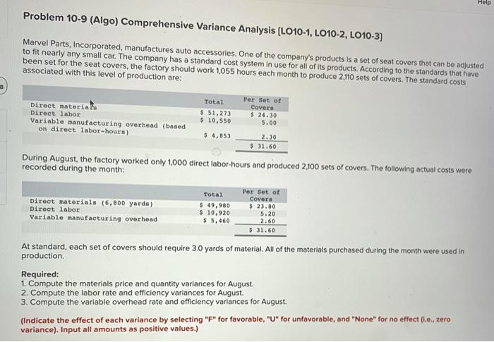  Help Problem 10-9 (Algo) Comprehensive Variance Analysis (L010-1, LO10-2, LO10-3] Marvel