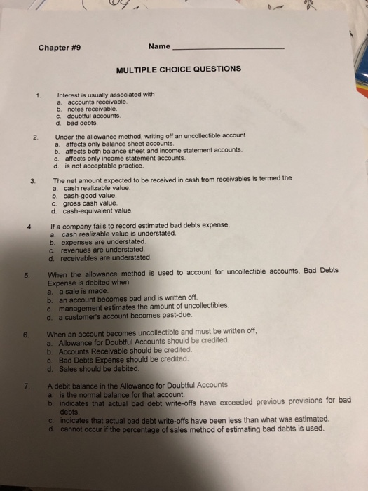  Chapter #9 MULTIPLE CHOICE QUESTIONS 1. Interest is usually associated with