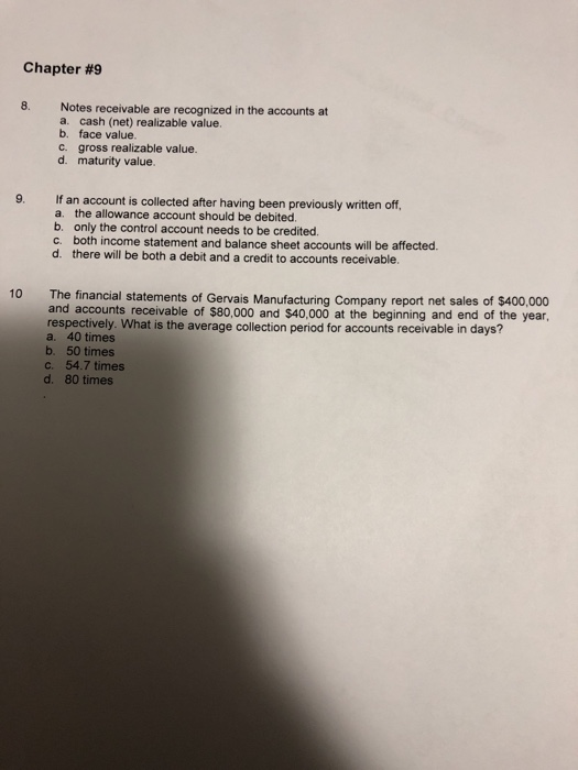 a accounts receivable. b. notes receivable c. doubtful accounts. d. bad debts.