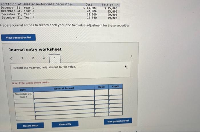 record each year-end fair value adjustment for these securities. Journal entry worksheet