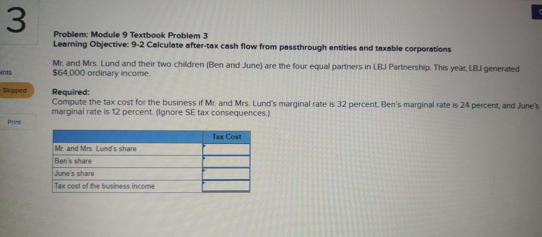  3 Problem: Module 9 Textbook Problem 3 Learning Objective: 9-2 Calculate