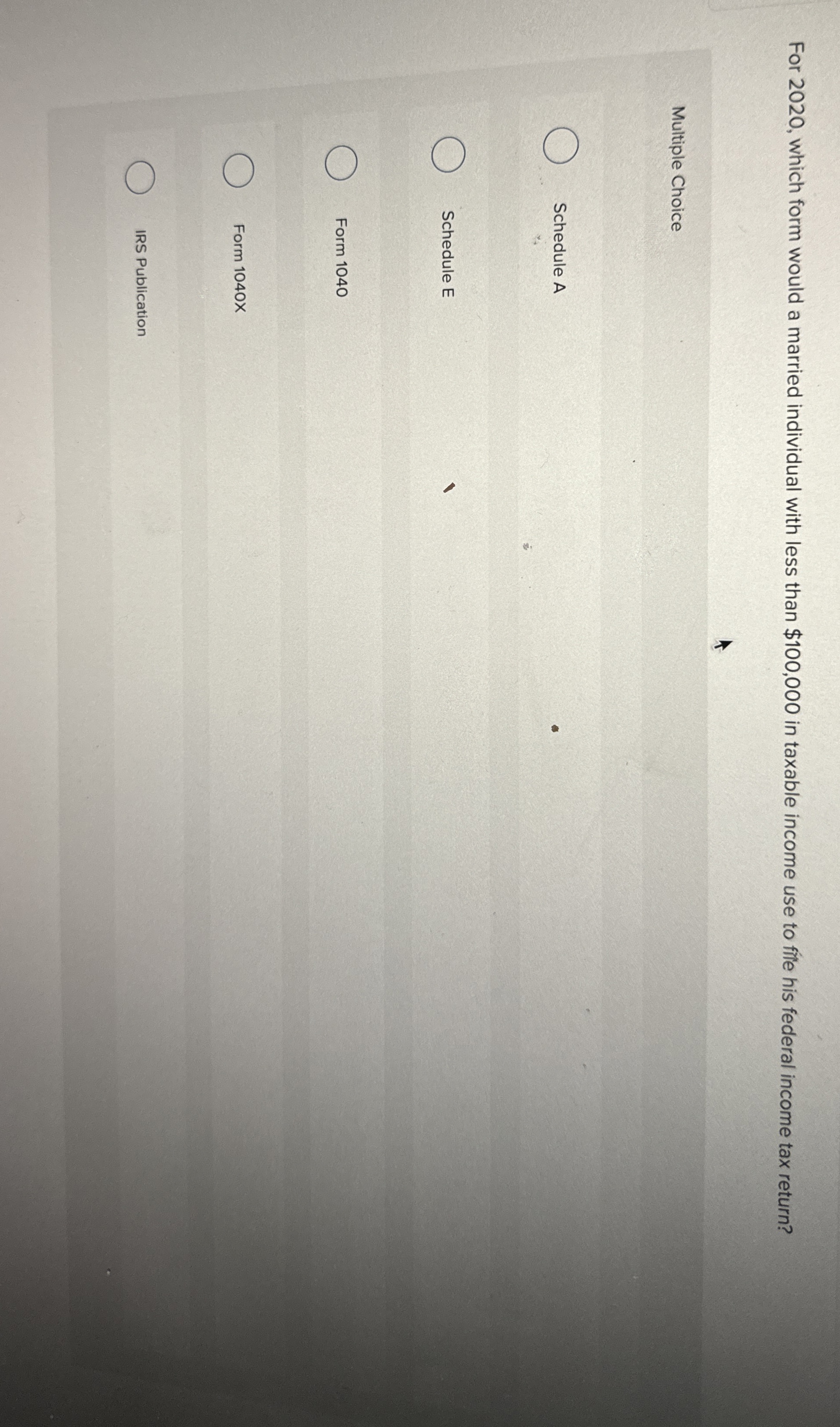  For 2020, which form would a married individual with less than