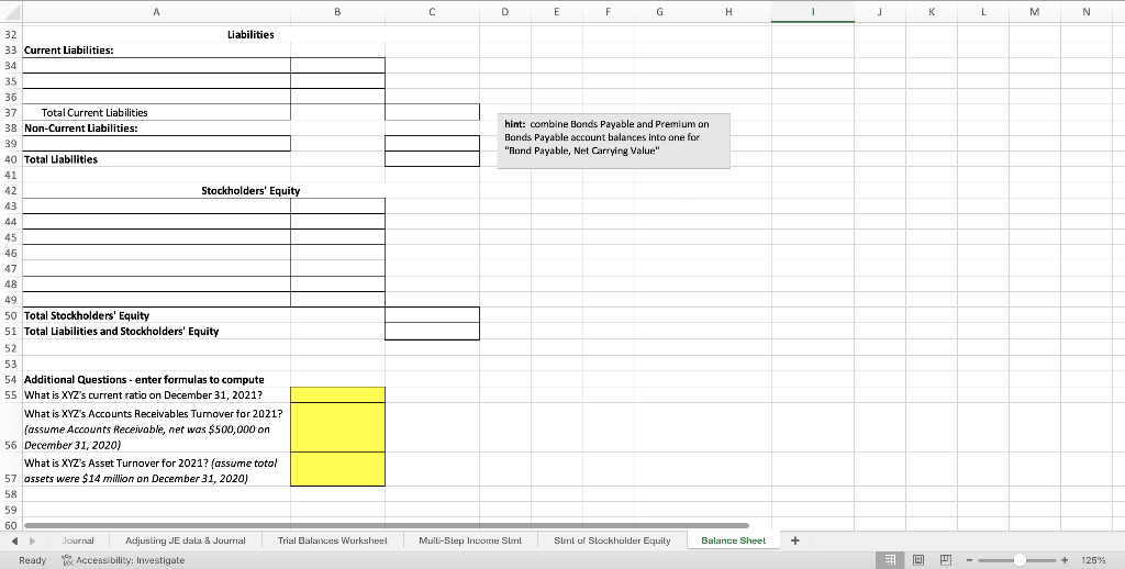 in the unadjusted balances! Step 4: Enter adjusting journal entry data on