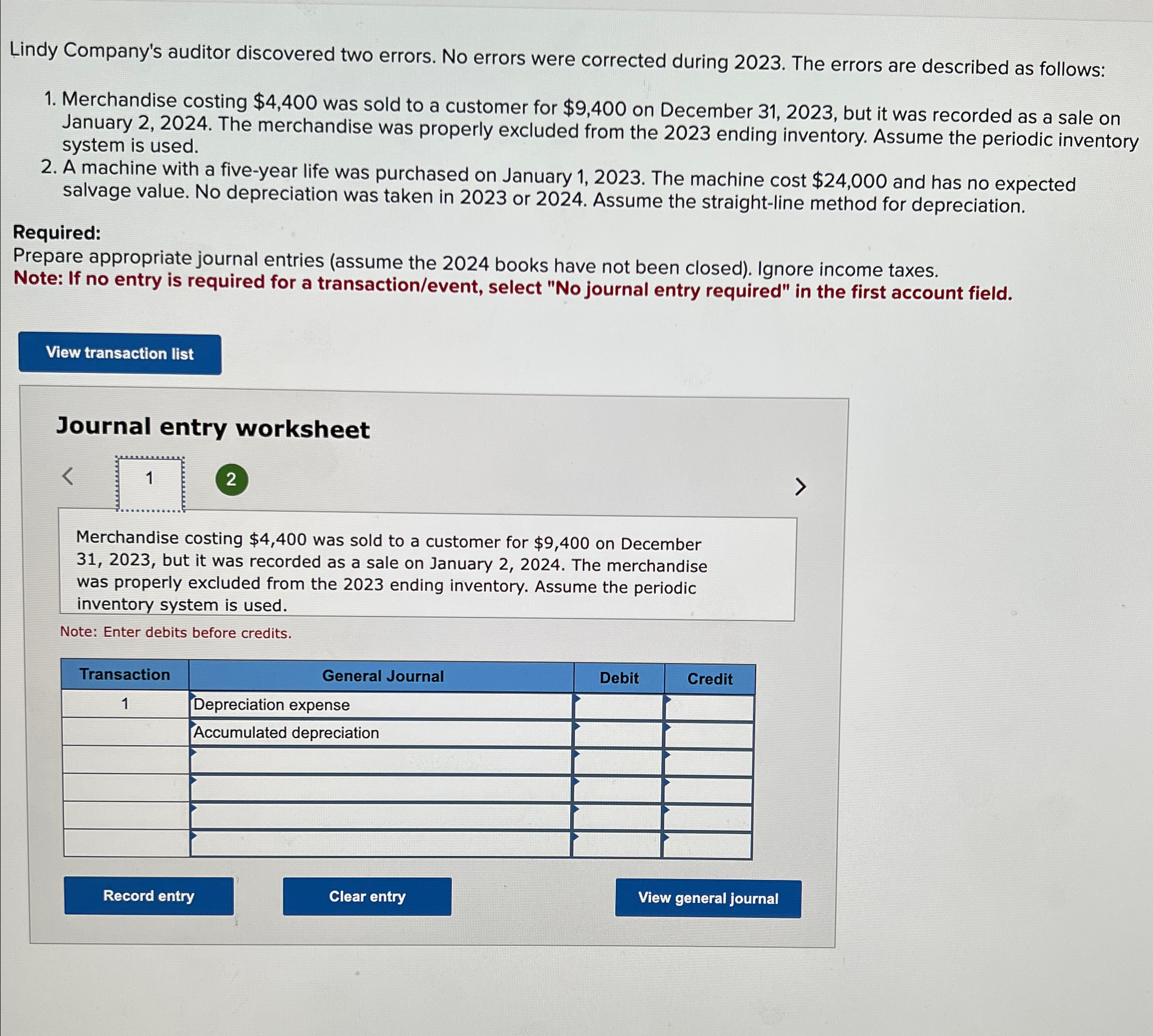  Lindy Company's auditor discovered two errors. No errors were corrected during