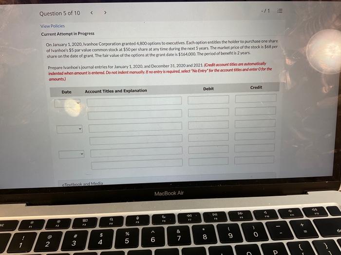 Please help me complete this! Give Correct Answer Kudos! -/1 Question 5