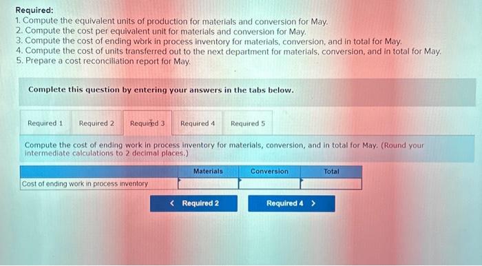 first department, Cooking, is given below for May: Required: 1. Compute the
