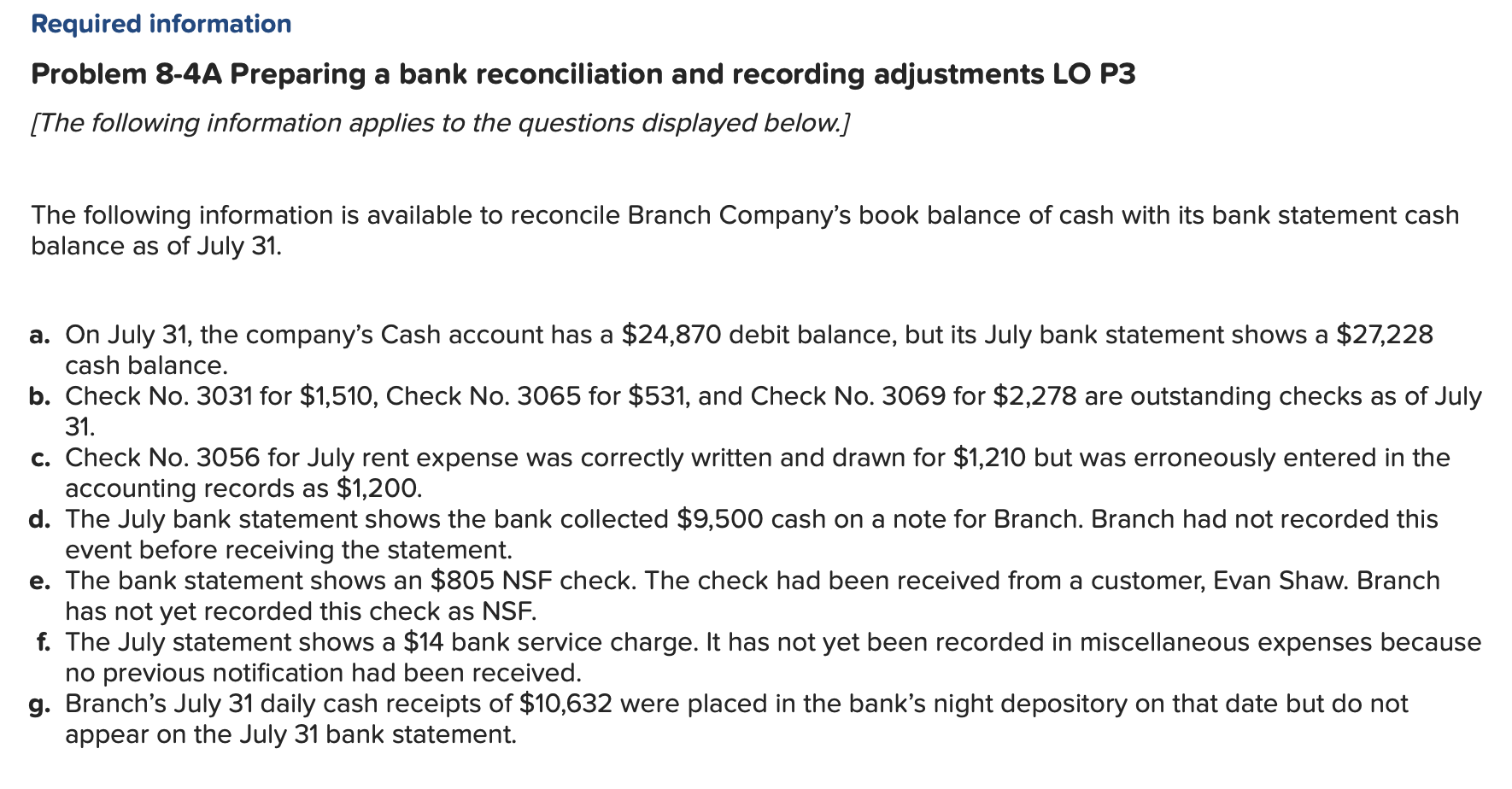  Required information Problem 8-4A Preparing a bank reconciliation and recording adjustments