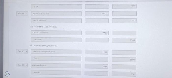 (To recond the sales revenue.) Coistoricoosisold 7700 Ineritory. 7700 (To record cost