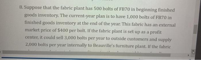 grades of lumber are used by the furniture plant. The mill transfers