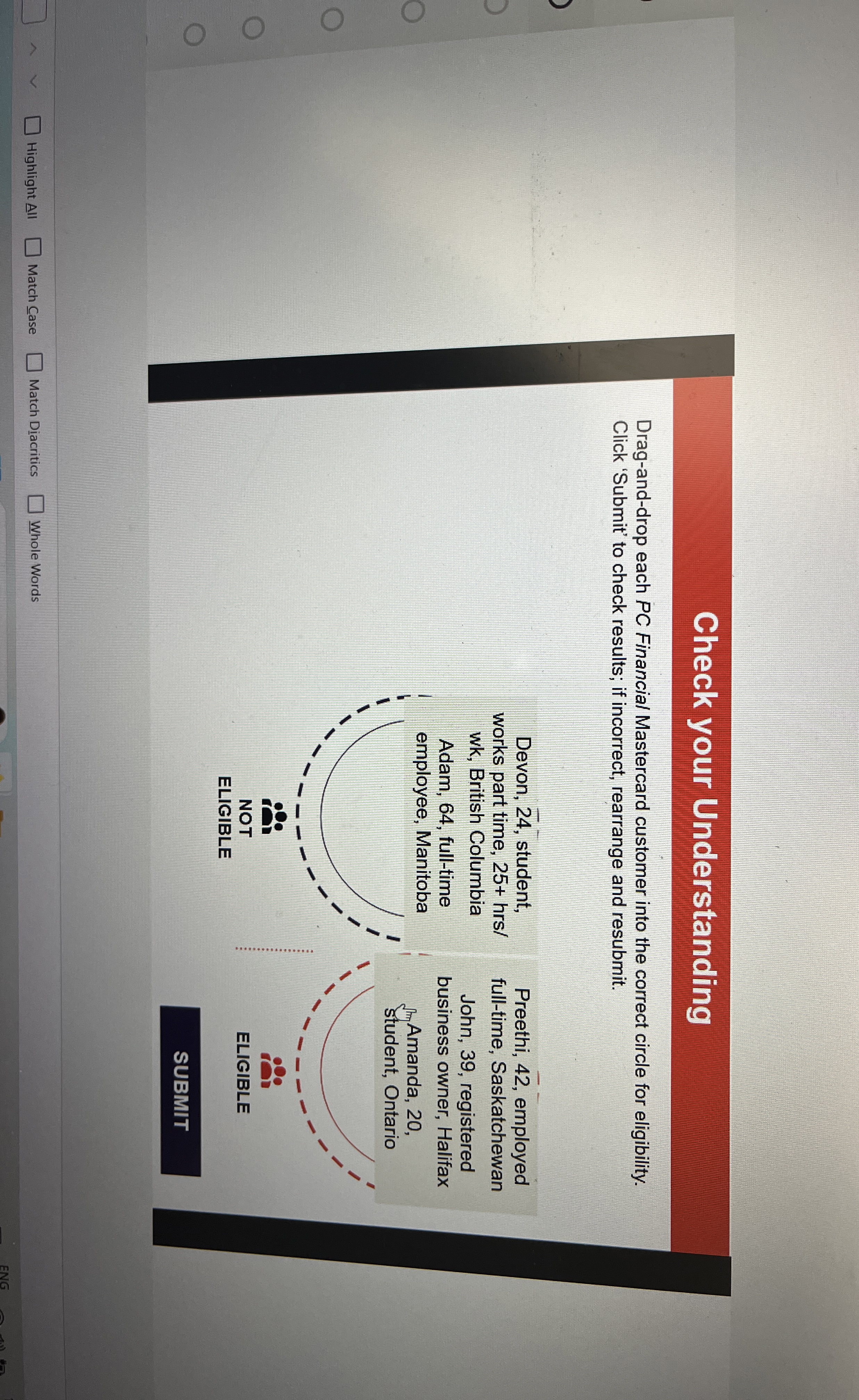  Drag-and-drop each PC Financial Mastercard customer into the correct circle for