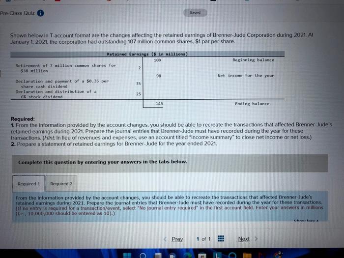  Pre Class Quiz Saved Shown below in T-account format are the