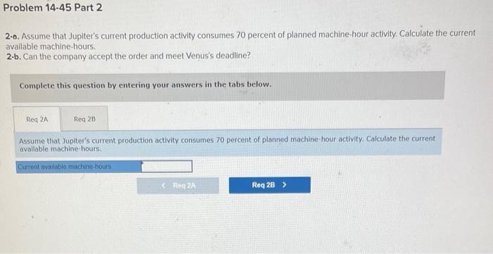 Considerations (LO 14-4, 14-5) [The following information applies to the questions displayed