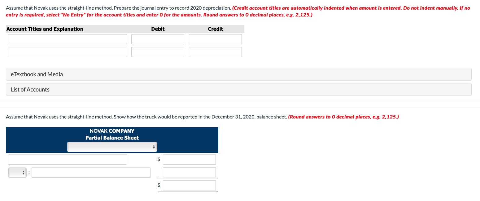 purchased a delivery truck for $27,000 on January 1, 2020. The truck