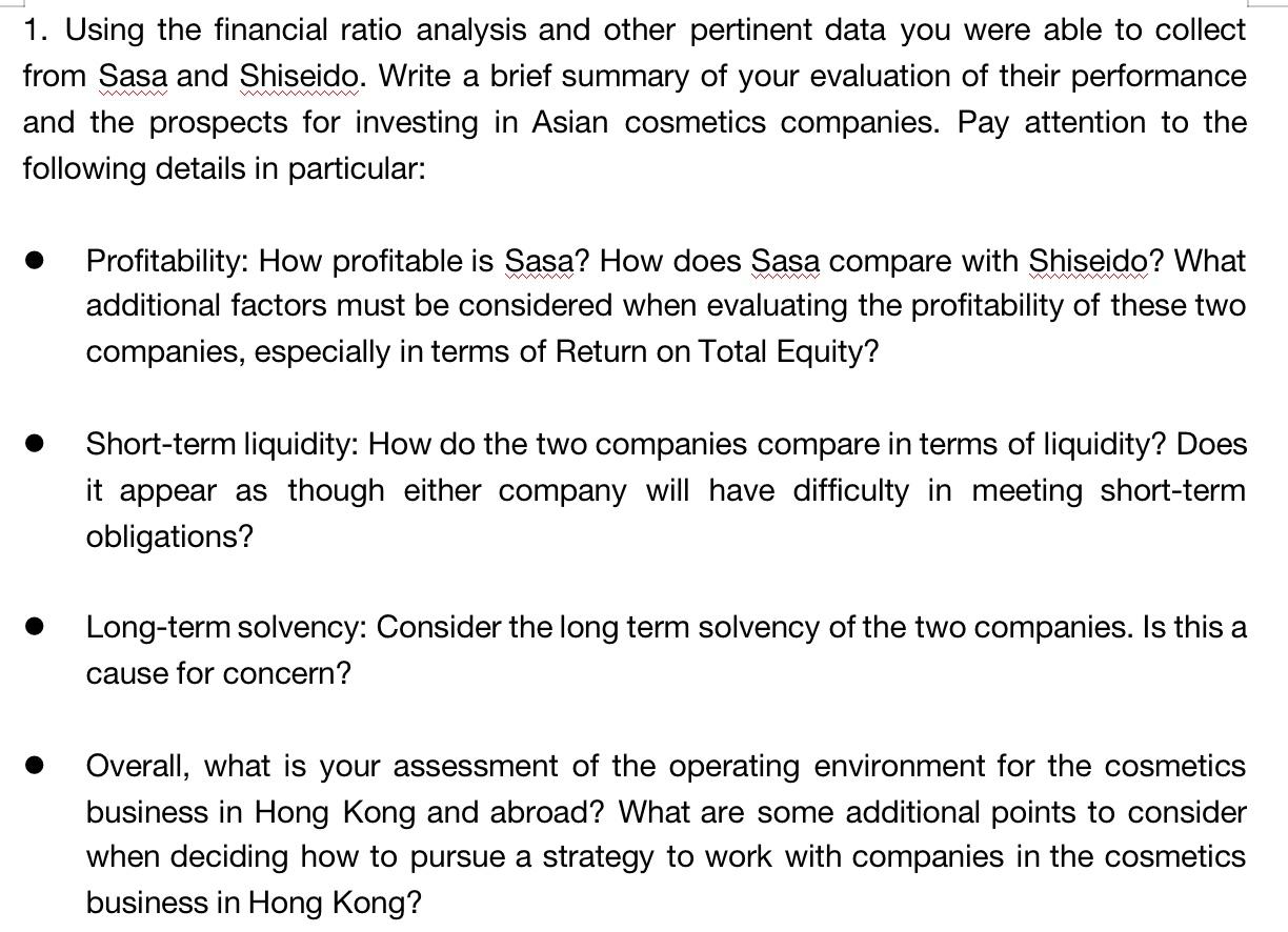  1. Using the financial ratio analysis and other pertinent data you