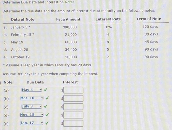  Determine Due Date and Interest on Notes Determine the due date