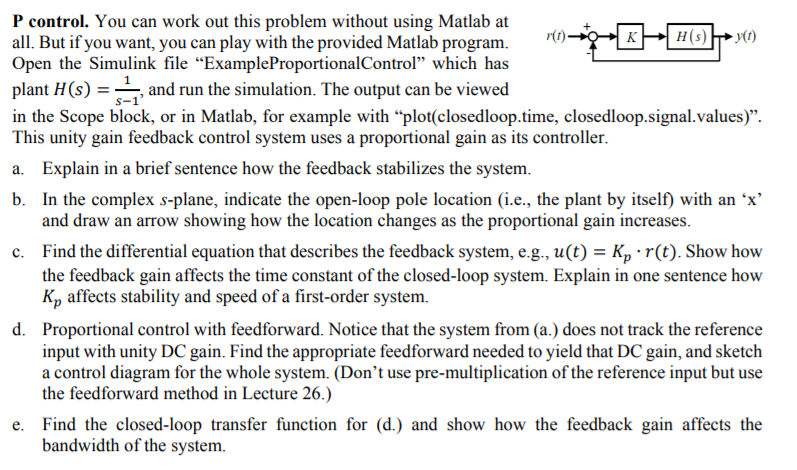  P control. You can work out this problem without using Matlab