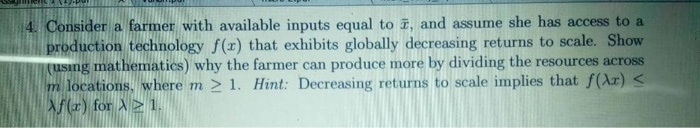  4. Consider a farmer with available inputs equal to , and