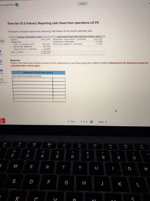  2 Assignment Exercise 12-2 Indirect: Reporting cash flows from operations LO