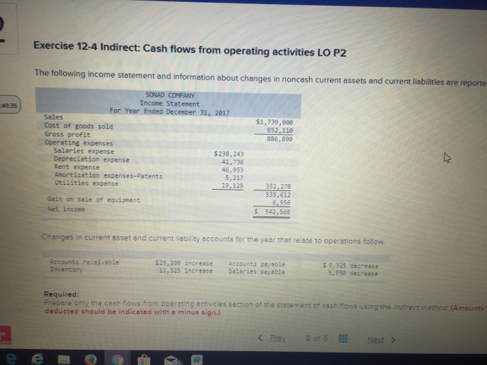  Exercise 12-4 Indirect: Cash flows from operating activities LO P2 The