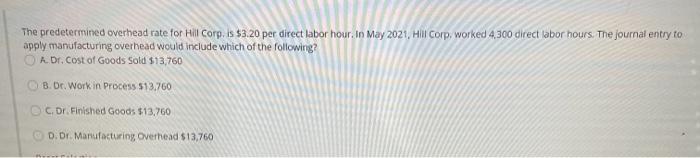 hours and Department y bases its predetermined overhead rate on direct bor