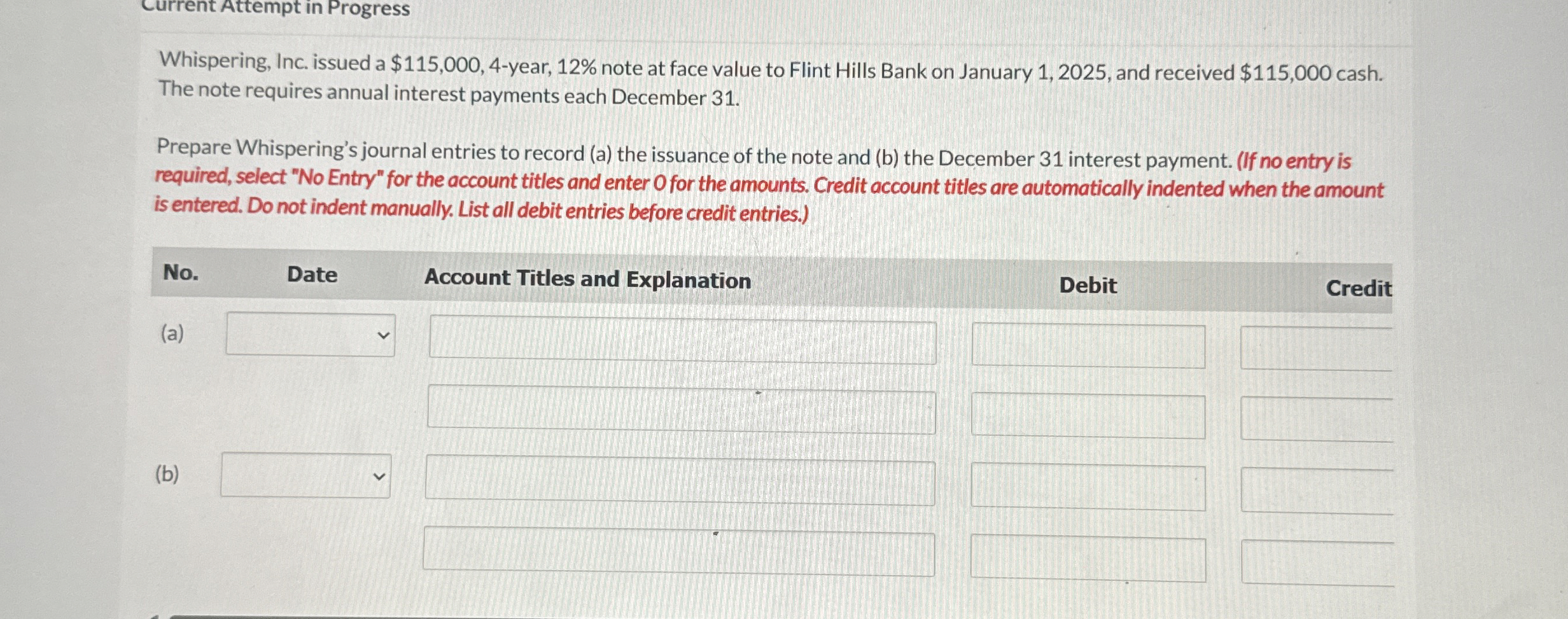  Current Attempt in Progress Whispering, Inc. issued a $115,000,4-year, 12% note