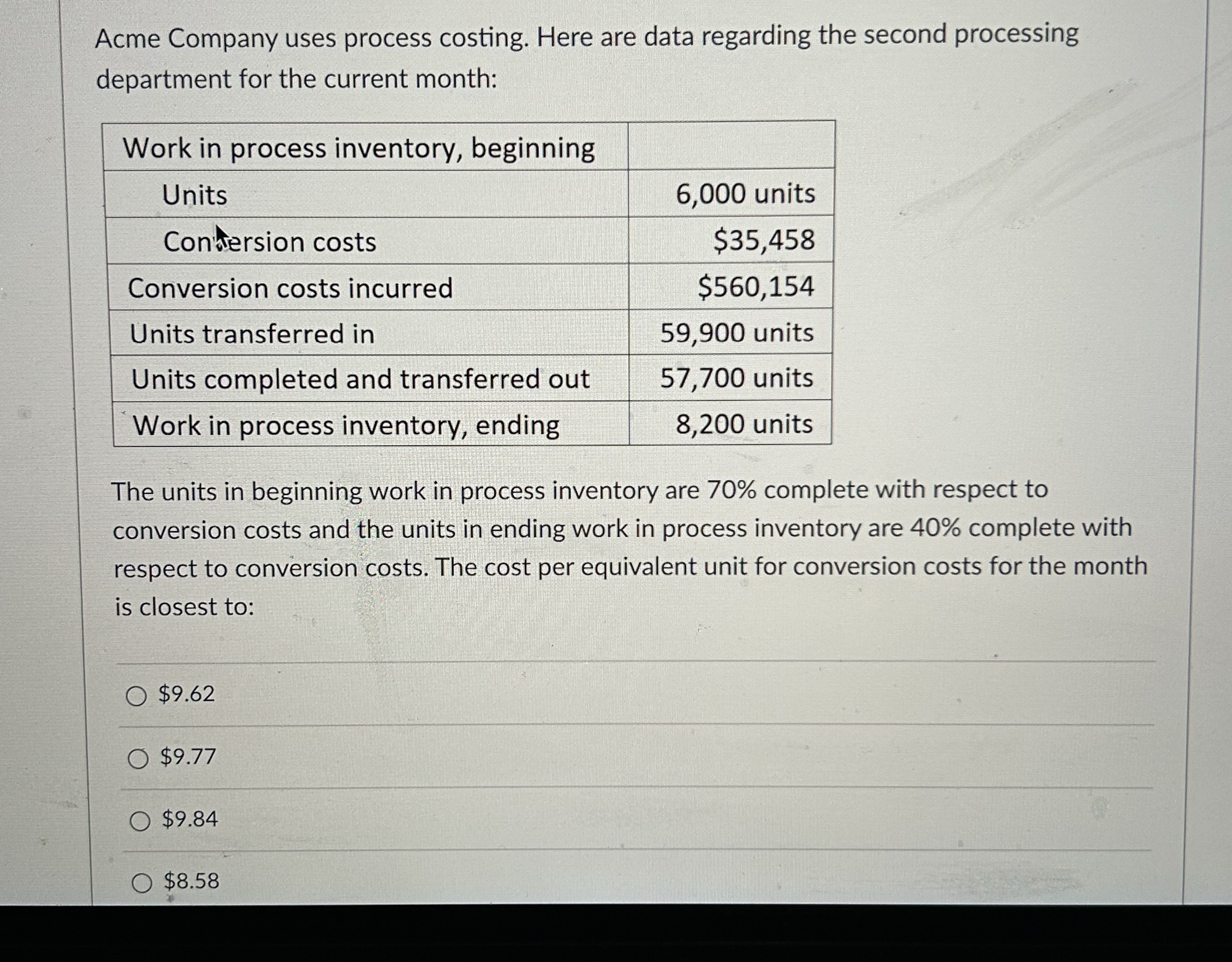  Acme Company uses process costing. Here are data regarding the second