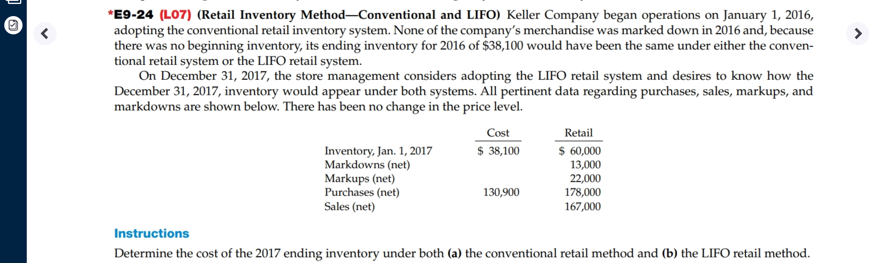  *E9-24 (L07) (Retail Inventory Method Conventional and LIFO) Keller Company began