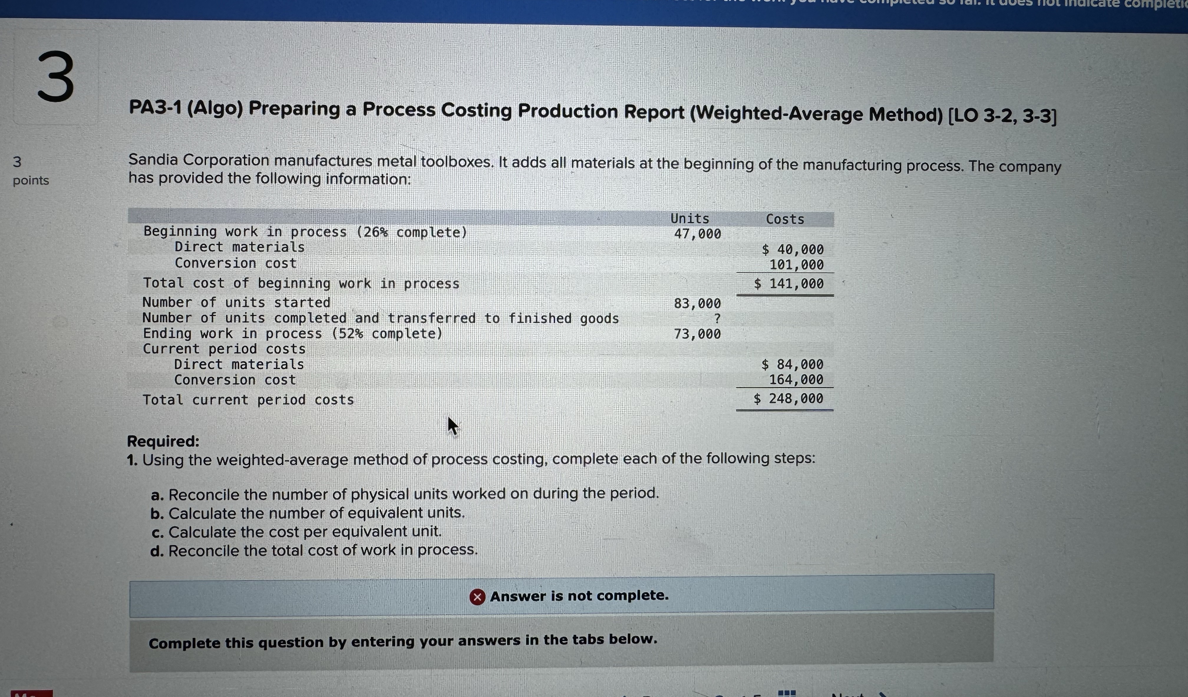  PA3-1(Algo) Preparing a Process Costing Production Report (Weighted-Average Method)[LO 3-2,3-3] 3