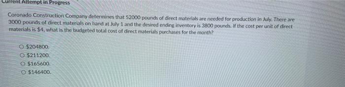 Both!! Current Attempt in Progress Coronado Construction Company determines that 52000 pounds