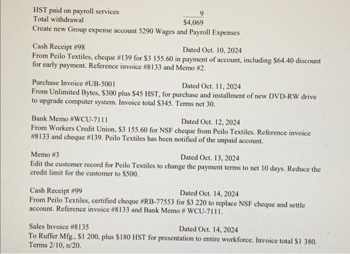 computerized accounting with sage 50 level 1, need help to solving problems