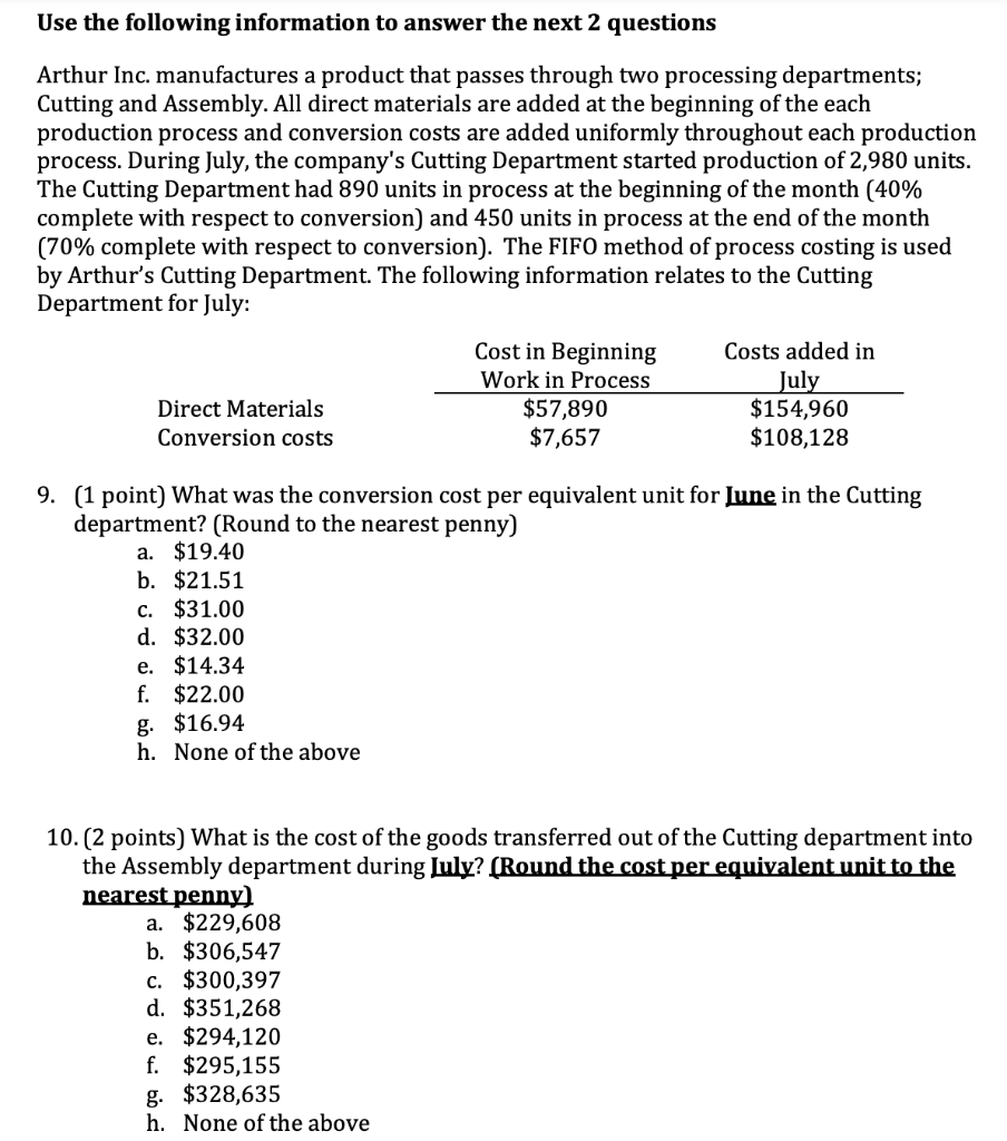 PLEASE SHOW WORK Use the following information to answer the next