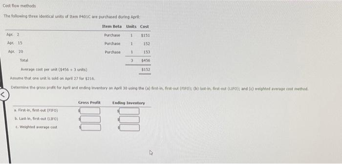 Help please Cost flow methods The folloning three ldentical units of Item